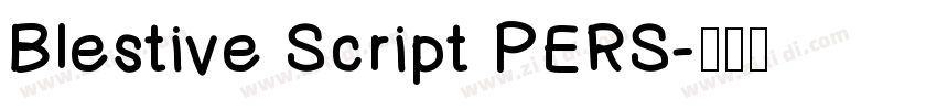 Blestive Script PERS字体转换